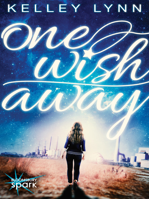 Title details for One Wish Away by Kelley Lynn - Available
